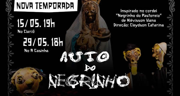 Espetáculo “O Auto do Negrinho” acontece no Espaço Clariô de Teatro, em Taboão da Serra, e revisita a lenda do Negrinho do Pastoreio