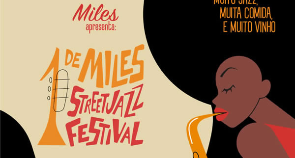 Miles Wine & Jazz Bar realiza 1º de Miles Street Jazz Festival