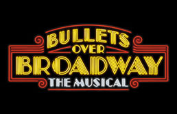 BULLETS OVER BROADWAY