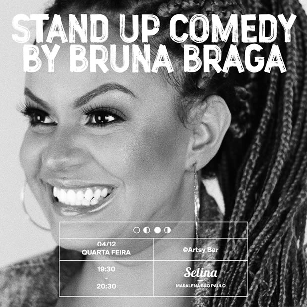 Bruna Braga - Stand Up Selina