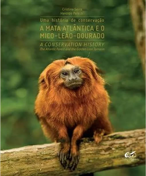 Livro A mata Atlntica e o Mico-leo-dourado - Uma histria de conservao