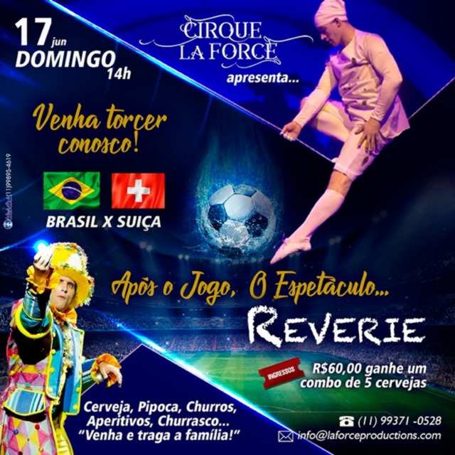 Show Reverie - Cirque La Force - Anhembi - Copa do Mundo